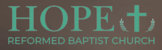 Hope Reformed Baptist Church - Founders Church Search